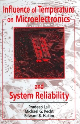 【预订】Influence of Temperature on Microelectronics and System Reliability