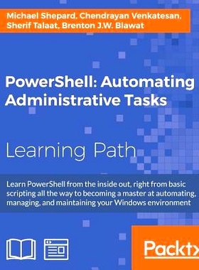 预订 PowerShell: Automating Administrative Tasks (课程)  PowerShell:自动化管理任务: 9781787123755