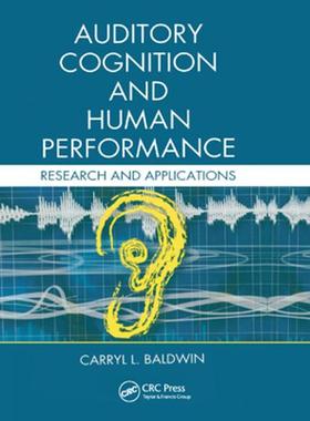 [预订]Auditory Cognition and Human Performance: Research and Applications 9780367376475