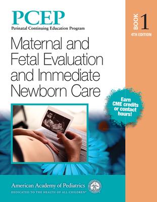 [预订]PCEP Book Volume 1: Maternal and Fetal Evaluation and Immediate Newborn Care 9781610024945 书籍/杂志/报纸 科学技术类原版书 原图主图