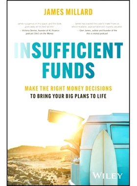 预订 Insufficient Funds: Make The Right Money Decisions to Bring Your Big Plans to Life 资金不足：做出正确的*决定来实