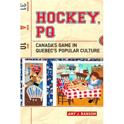 Canada’s Game in Quebec’s Popular Cult