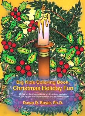 预订 Big Kids Coloring Book: Christmas Holiday Fun: 50+ line-art * and 30+ bonus pages from the artist's mos