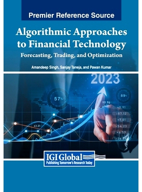 预订 Algorithmic Approaches to Financial Technology: Forecasting, Trading, and Optimization: 9798369344897