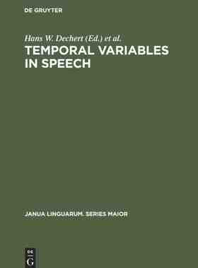 【预订】Temporal Variables in Speech 9789027979469