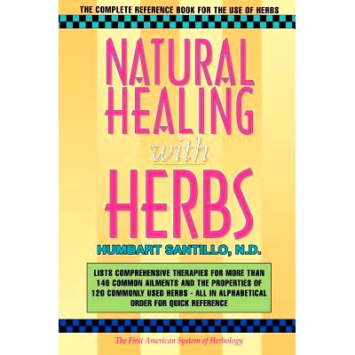 预订 Natural Healing with Herbs: The Complete Reference Book for the Use of Herbs