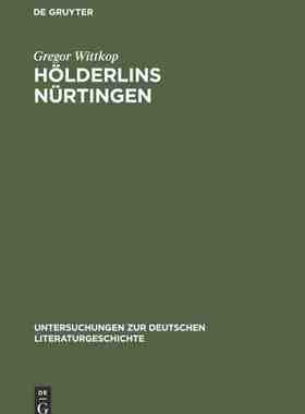 【预订】Hölderlins Nürtingen 9783484320963