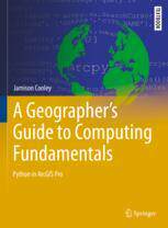 【预订】A Geographer’s Guide to Computing Fundamentals 9783031084973