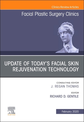 【预订】Update of Today’s Facial Skin Rejuvenation Technology, an Issue of Facial Plastic Surgery Clinics of North...