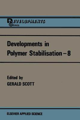 预订 Developments in Polymer Stabilisation—8