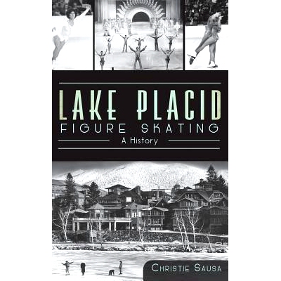 预订 Lake Placid Figure Skating: A History: 9781540231468