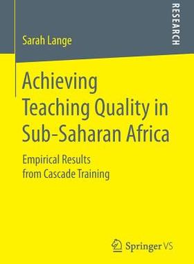 【预订】Achieving Teaching Quality in Sub-Saharan Africa