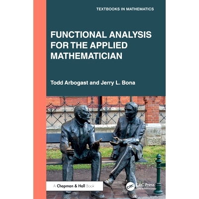预订 Functional Analysis for the Applied Mathematician 面向应用数学家的泛函分析: 9781032791562