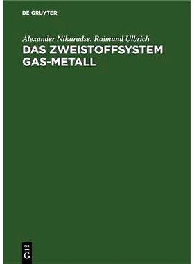 预订 Das Zweistoffsystem Gas-Metall: Physikalisches Verhalten: 9783486777963