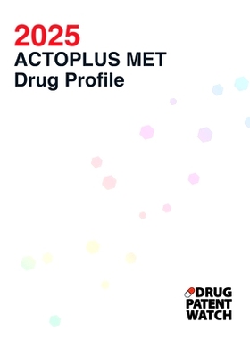预订 ACTOPLUS MET (metformin hydrochloride; pioglitazone hydrochloride) Drug Profile, 2025: Drug patents, patent challen