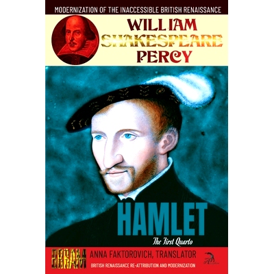 预订 Hamlet: The First Quarto: Volume 12: British Renaissance Re-Attribution and Modernization Series: 9798750113255