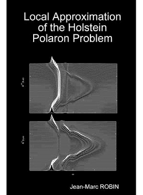 预订 Local Approximation of the Holstein Polaron Problem: 9781409270263
