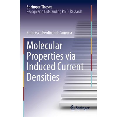 预订 Molecular Properties Via Induced Current Densities 9783031601613