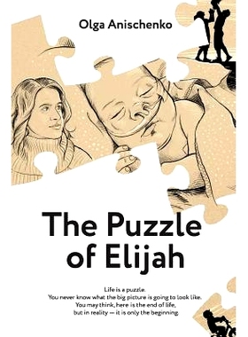 预订 The Puzzle of Elijah (English): A Story of Love, Hope, Faith & Courage
