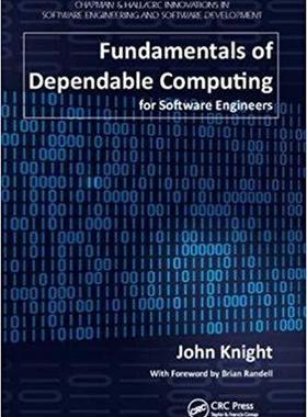 【预售】Fundamentals of Dependable Computing for Software Engineers