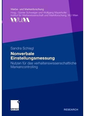 预订 Nonverbale Einstellungsmessung: Nutzen für das verhaltenswissenschaftliche Markencontrolling: 9783834928436