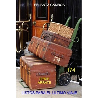 预订 Listos Para El Último Viaje: Otra aventura de Ricardo Arrate, el detective sicalíptico. 9798244068801
