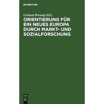 预订 Orientierung für ein neues Europa durch Markt- und Sozialforschung: Soziale Beziehungen, wirtschaftliche Verpflech