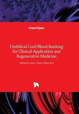 [预订]Umbilical Cord Blood Banking for Clinical Application and Regenerative Medicine 9789535128656