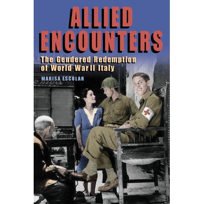 The Gendered Redemption of World War II