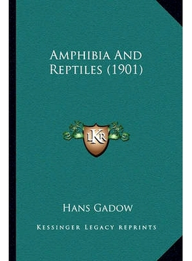 预订 Amphibia And Reptiles (1901): 9781164110002