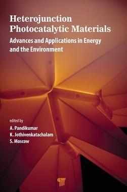 [预订]Heterojunction Photocatalytic Materials: Advances and Applications in Energy and the Environment 9789814968027