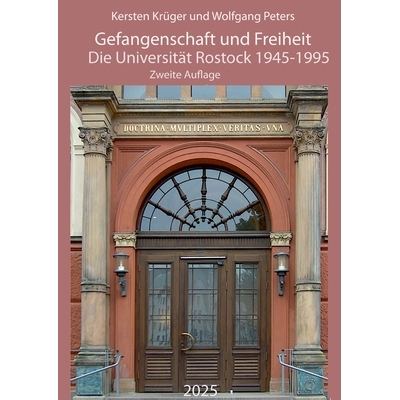 预订 Gefangenschaft und Freiheit: Die Universität Rostock 1945-1995: 9783819231551