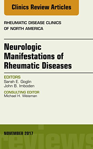 【预订】Neurologic Manifestations of Rheumatic Diseases, An Issue of Rheumatic Disease Clinics of North America