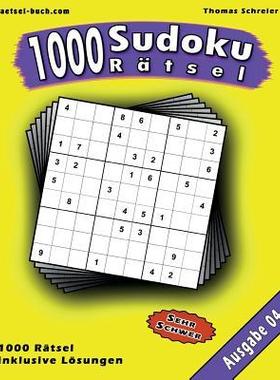 [预订]1000 Sudoku Ratsel 04: Schwere 9x9 Sudoku Mit Losungen, Ausgabe 04 9781539359586