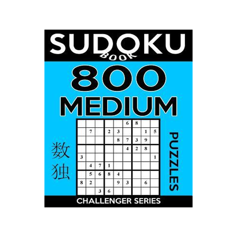 [预订]Sudoku Book 800 Medium Puzzles: Sudoku Puzzle Book With Only One Level of Difficulty 9781546492870