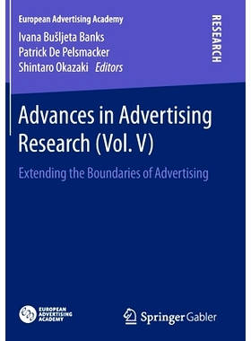 预订 Advances in Advertising Research (Vol. V): Extending the Boundaries of Advertising 广告研究进展 第5卷：扩展广告的边