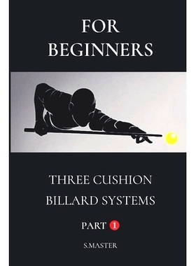 预订 For Beginners: Three Cushion Billard Systems - Part 1: 9798324713744