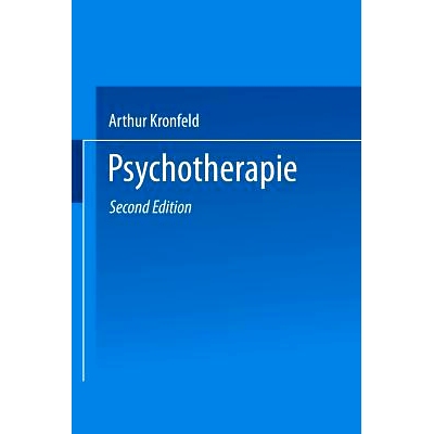 预订 Psychotherapie: Charakterlehre · Psychoanalyse Hypnose · Psychagogik: 9783662405888