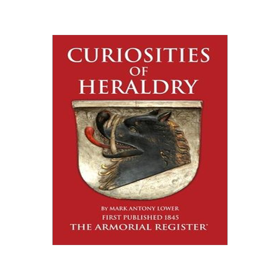 [预订]The Curiosities of Heraldry 9780956815781