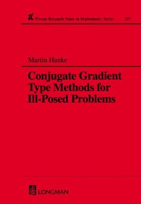 【预订】Conjugate Gradient Type Methods for Ill-Posed Problems