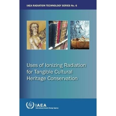 预订 Uses of Ionizing Radiation for Conservation for Tangible Cultural Heritage 有形文化遗产保护的电离辐射用途（丛书）: