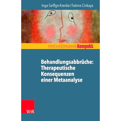 预订 Behandlungsabbrüche: Therapeutische Konsequenzen einer Metaanalyse *中断：荟萃分析的*结果: 9783525405802
