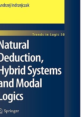 预订 Natural Deduction, Hybrid Systems and Modal Logics