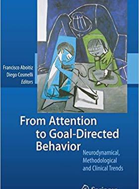 【预订】From Attention to Goal-Directed Behavior 9783540705727