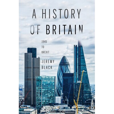 预订 A History of Britain: 1945 to Brexit 英国历史：从1945年到英国退欧（精装）: 9780253029720