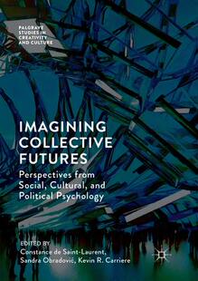 and Psychology Collective from Social Perspectives Imagining Futures Political Cultural 预订