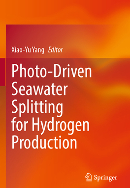 预订 Photo-Driven Seawater Splitting for Hydrogen Production