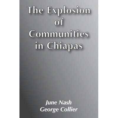 预订 The Explosion of Communities in Chiapas: 9788790730925