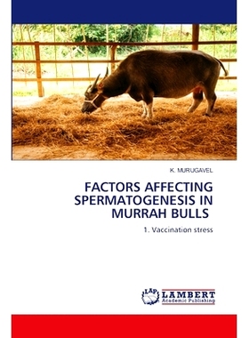 预订 Factors Affecting Spermatogenesis in Murrah Bulls: 9786208116309