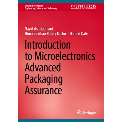 预订 Introduction to Microelectronics Advanced Packaging Assurance 微电子先进封装保证导论: 9783031861017